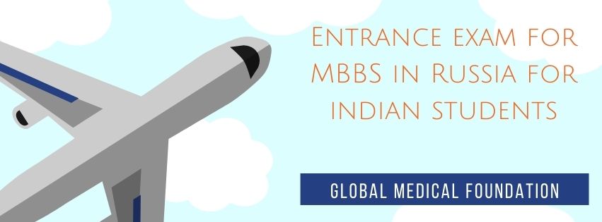 Entrance exam for MBBS in Russia