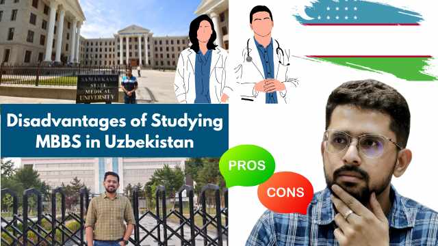 Disadvantages of studying MBBS in Uzbekistan 