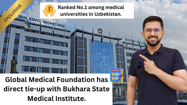 Global Medical Foundation provides admission to Bukhara State Medical Institute to Indian students for studying MBBS in Uzbekistan.